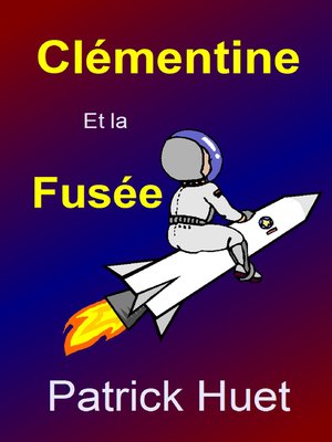 cover image of Clémentine Et La Fusée